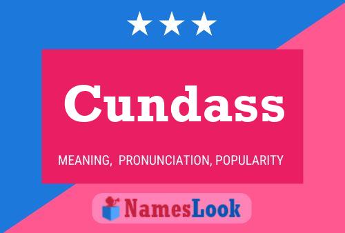 Cundass Name Poster