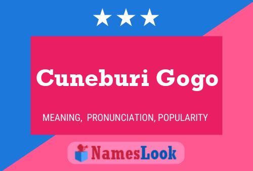 Cuneburi Gogo Name Poster