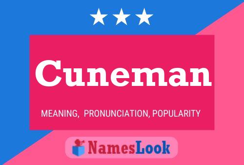 Cuneman Name Poster