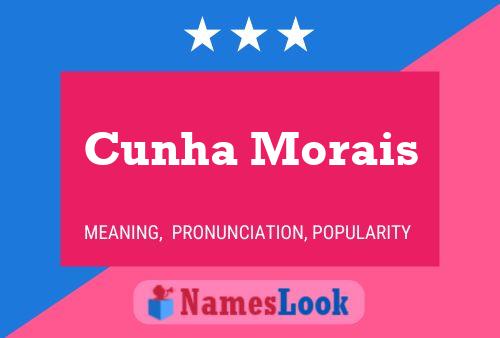 Cunha Morais Name Poster