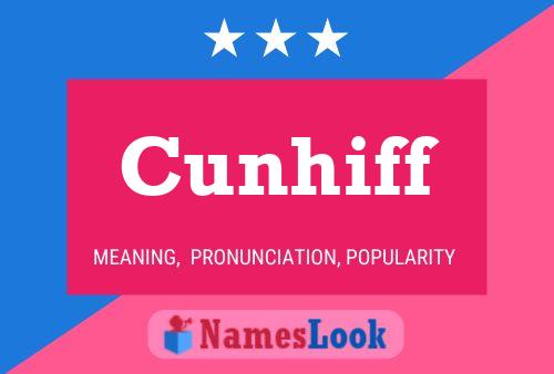 Cunhiff Name Poster