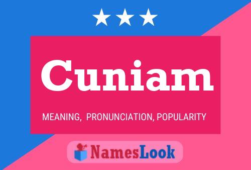 Cuniam Name Poster