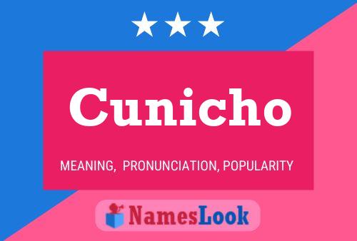 Cunicho Name Poster