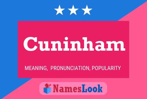 Cuninham Name Poster