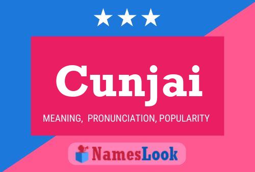 Cunjai Name Poster