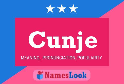 Cunje Name Poster