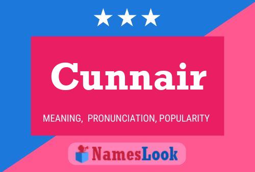 Cunnair Name Poster