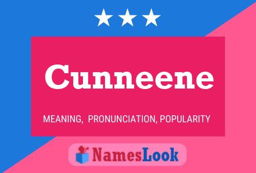 Cunneene Name Poster