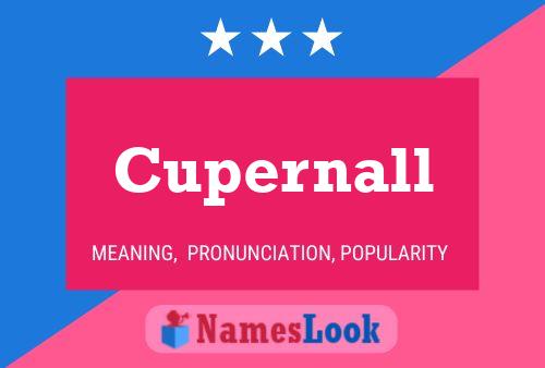 Cupernall Name Poster