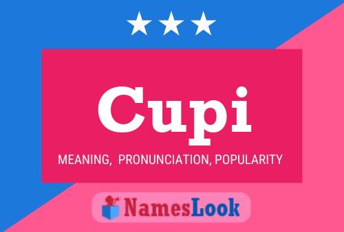 Cupi Name Poster