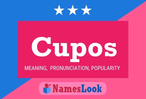 Cupos Name Poster