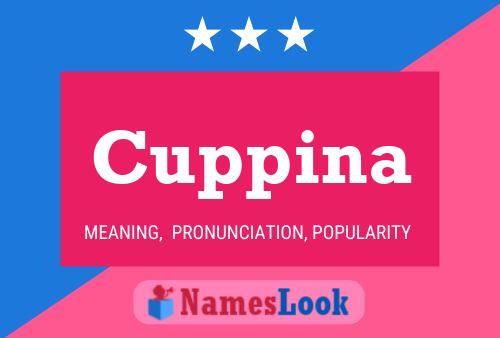 Cuppina Name Poster