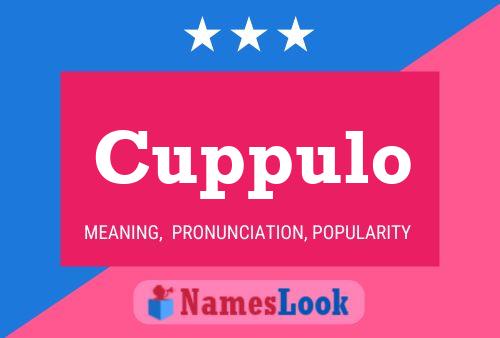 Cuppulo Name Poster