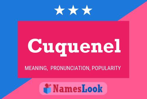 Cuquenel Name Poster