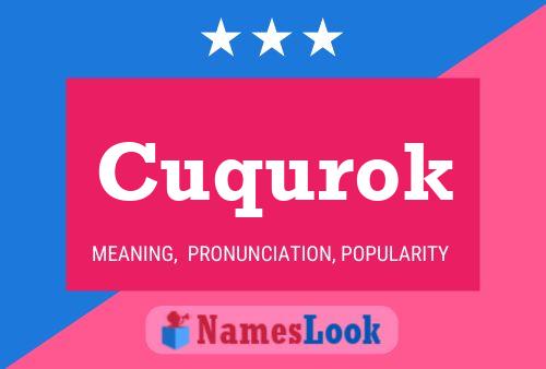 Cuqurok Name Poster