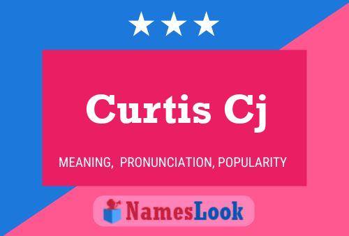 Curtis Cj Name Poster