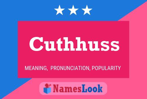 Cuthhuss Name Poster