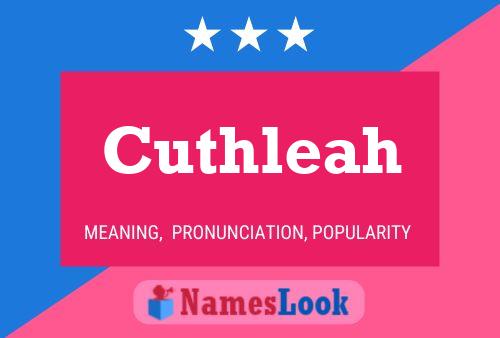 Cuthleah Name Poster