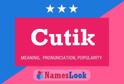 Cutik Name Poster