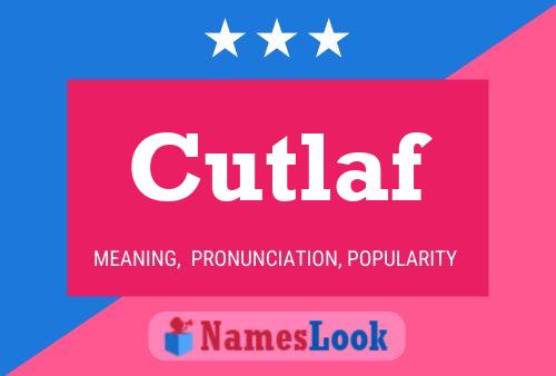 Cutlaf Name Poster