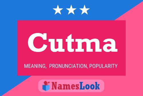 Cutma Name Poster