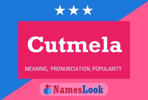 Cutmela Name Poster