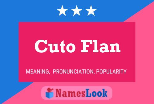 Cuto Flan Name Poster