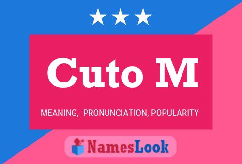 Cuto M Name Poster