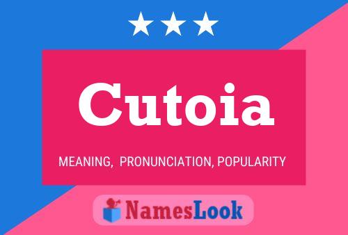 Cutoia Name Poster