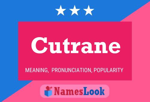 Cutrane Name Poster