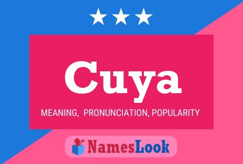 Cuya Name Poster