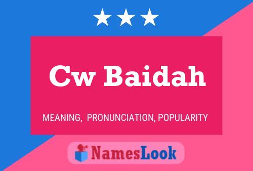 Cw Baidah Name Poster