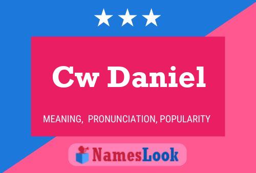 Cw Daniel Name Poster