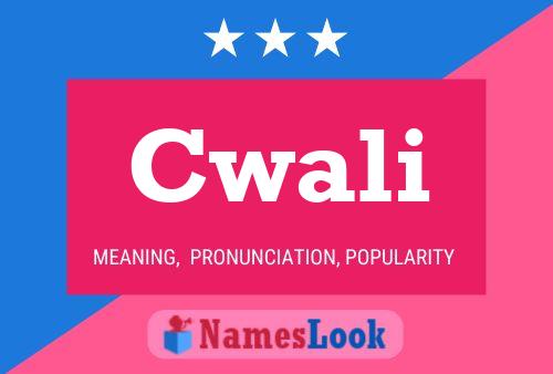 Cwali Name Poster