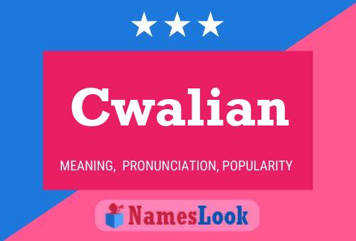 Cwalian Name Poster