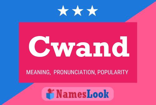 Cwand Name Poster