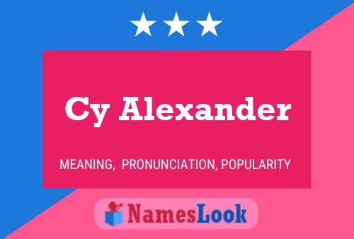 Cy Alexander Name Poster