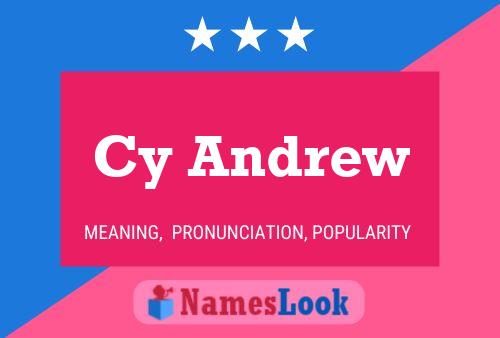 Cy Andrew Name Poster