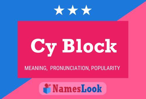 Cy Block Name Poster