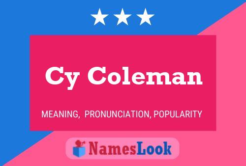 Cy Coleman Name Poster