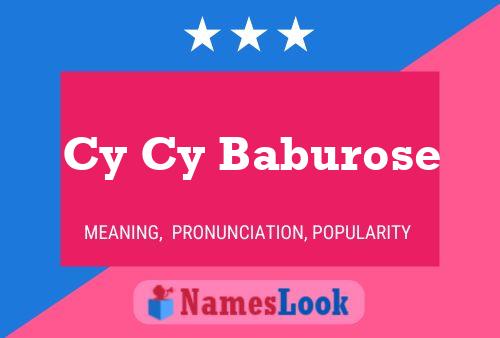 Cy Cy Baburose Name Poster