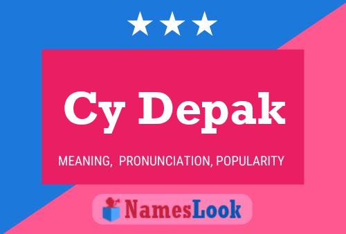 Cy Depak Name Poster