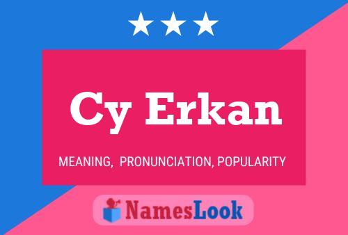 Cy Erkan Name Poster