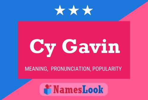 Cy Gavin Name Poster