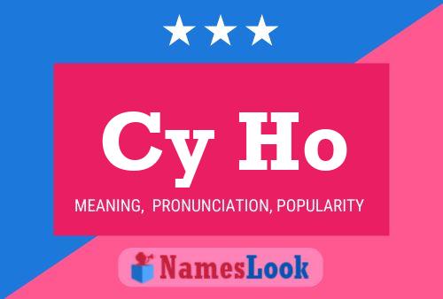 Cy Ho Name Poster