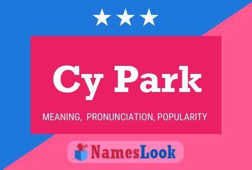 Cy Park Name Poster