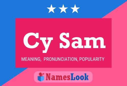 Cy Sam Name Poster