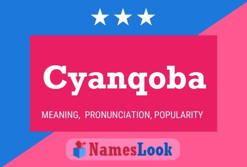 Cyanqoba Name Poster