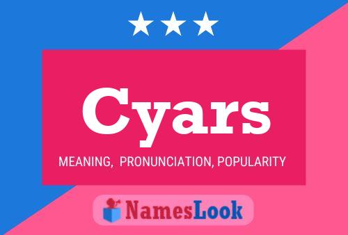 Cyars Name Poster