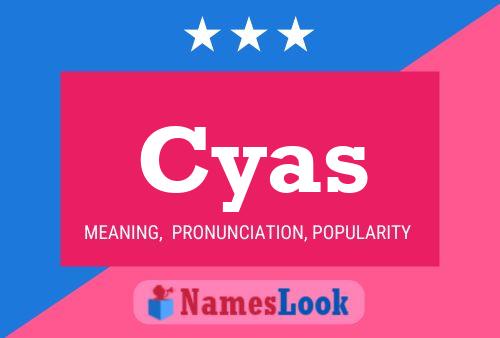 Cyas Name Poster